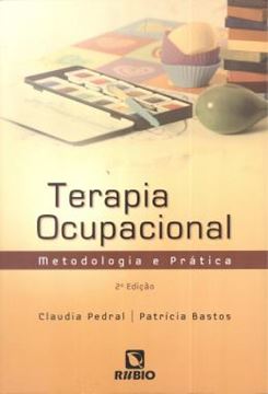 Imagem de TERAPIA OCUPACIONAL - METODOLOGIA E PRATICA - 2º ED