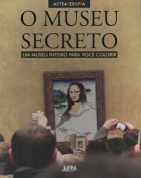Imagem de MUSEU SECRETO, O - UM MUSEU INTEIRO PARA VOCE COLORIR