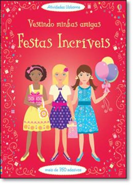 Picture of VESTINDO MINHAS AMIGAS-  FESTAS INCRIVEIS - 2º ED