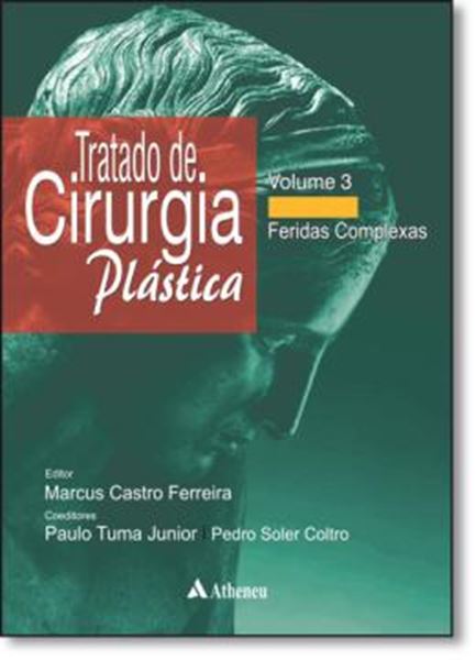 Picture of TRATADO DE CIRURGIA PLASTICA - VOL 3 - FERIDAS COMPLEXAS