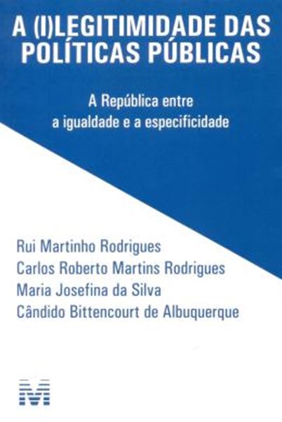 Picture of (I)LEGITIMIDADE DAS POLIICAS PUBLICAS, A