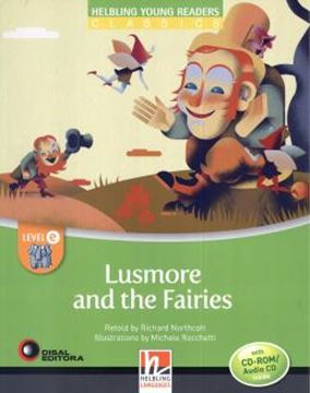 Imagem de LUSMORE AND THE FAIRIES - WITH CD-ROM/AUDIO CD - LEVEL E