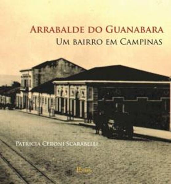 Picture of ARRABALDE DO GUANABARA - UM BAIRRO EM CAMPINAS