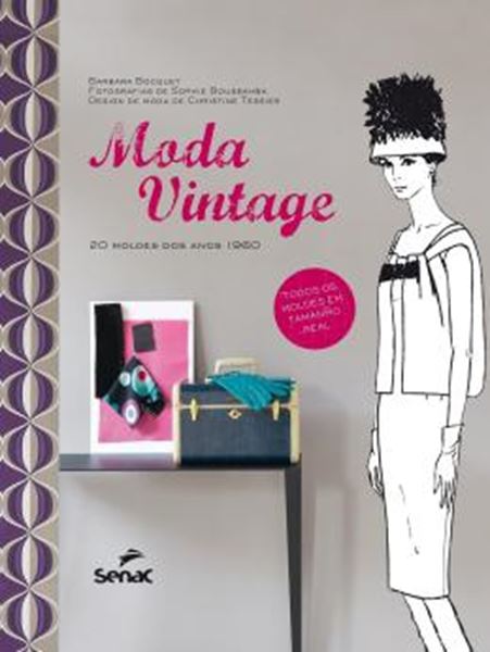 Picture of MODA VINTAGE - 20 MODELOS DOS ANOS 1960