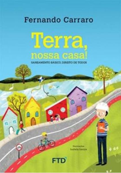 Picture of TERRA, NOSSA CASA! - SANEAMENTO BASICO, DIREITO DE TODOS