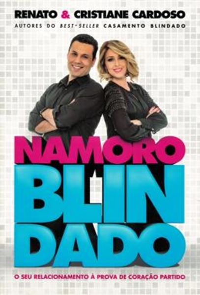 Picture of NAMORO BLINDADO - O SEU RELACIONAMENTO À PROVA DE CORAÇÃO PARTIDO