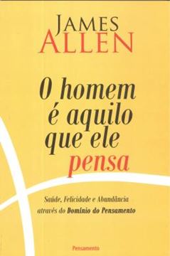 Imagem de HOMEM E AQUILO QUE ELE PENSA, O - 2ª ED
