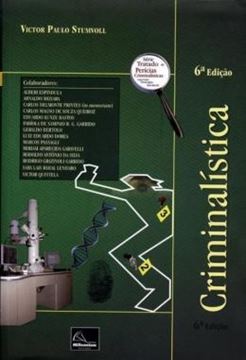 Imagem de CRIMINALISTICA - TRATADO DE PERICIAS CRIMINALISTICAS - 6° ED 2014