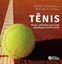 Imagem de TENIS - NOVOS CAMINHOS PARA UMA ABORDAGEM PROFISSIONAL - 1ª ED