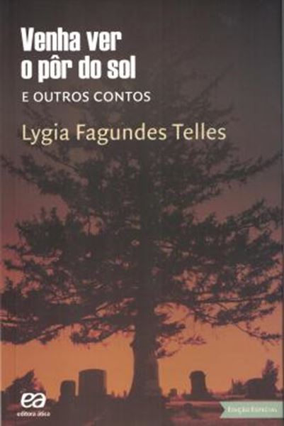 Picture of VENHA VER O POR DO SOL E OUTROS CONTOS - 2ª ED