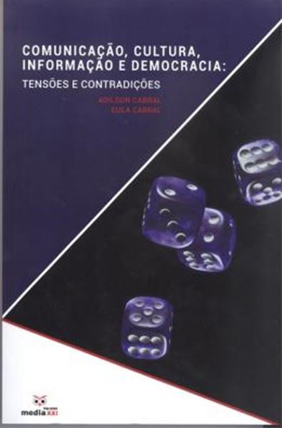 Picture of COMUNICACAO, CULTURA, INFORMACAO E DEMOCRACIA - TENSOES E CONTRADICOES