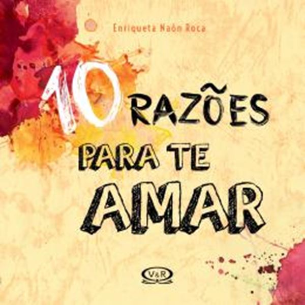Picture of 10 RAZOES PARA TE AMAR