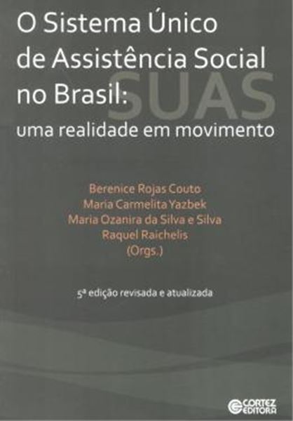 Picture of SISTEMA UNICO DE ASSISTENCIA SOCIAL NO BRASIL - UMA REALIDADE EM MOVIMENTO - 5ª ED