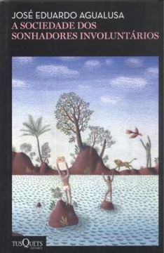 Imagem de A SOCIEDADE DOS SONHADORES INVOLUNTARIOS