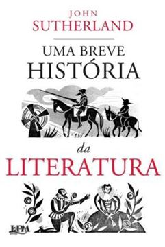 Imagem de UMA BREVE HISTORIA DA LITERATURA