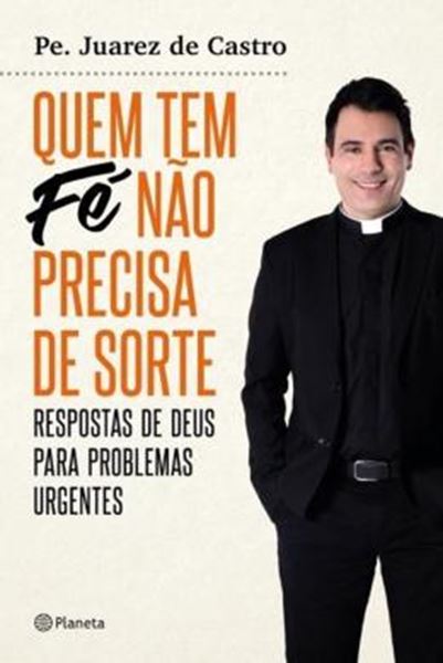 Picture of QUEM TEM FE NAO PRECISA DE SORTE - RESPOSTAS DE DEUS PARA PROBLEMAS URGENTES