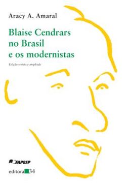 Imagem de BLAISE CENDRARS NO BRASIL E OS MODERNISTAS