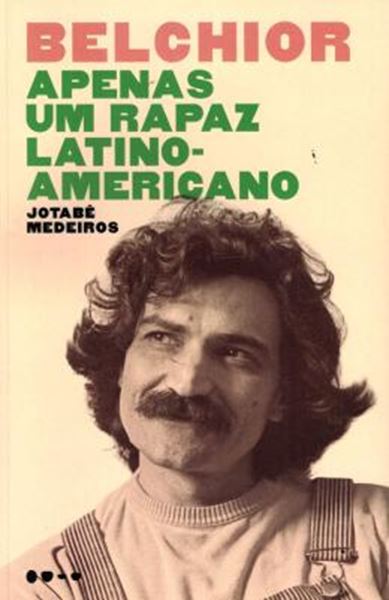 Picture of BELCHIOR - APENAS UM RAPAZ LATINO-AMERICANO