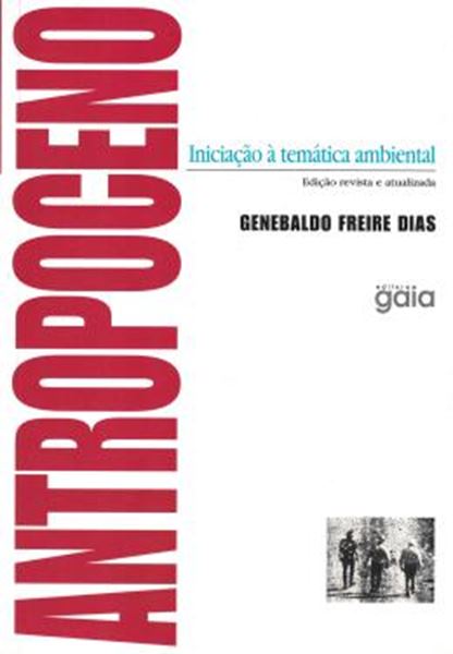 Picture of ANTROPOCENO – INICIACAO A TEMATICA AMBIENTAL - 2ª ED