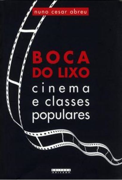 Picture of BOCA DO LIXO - CINEMA E CLASSES POPULARES
