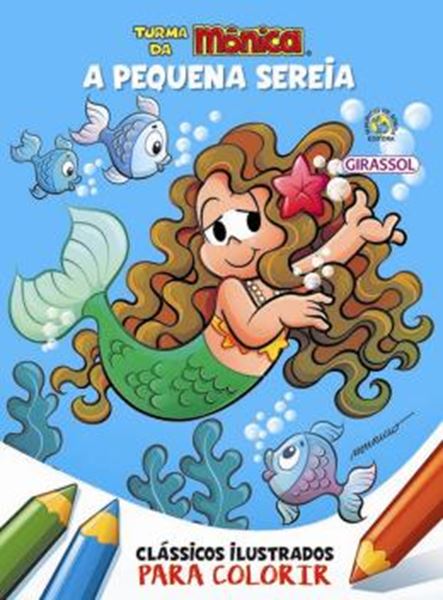 Picture of TURMA DA MONICA CLASSICOS ILUSTRADOS PARA COLORIR - A PEQUENA SEREIA