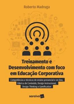 Imagem de TREINAMENTO E DESENVOLVIMENTO COM FOCO EM EDUCACAO CORPORATIVA