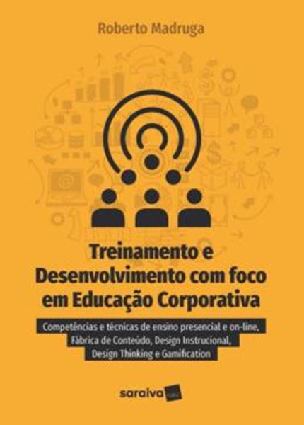 Picture of TREINAMENTO E DESENVOLVIMENTO COM FOCO EM EDUCACAO CORPORATIVA