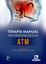 Imagem de TERAPIA MANUAL NAS DISFUNCOES DA ATM - 2ª ED