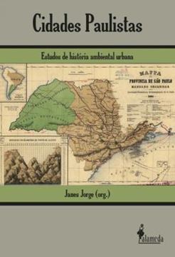 Imagem de CIDADES PAULISTAS - ESTUDOS DE HISTORIA AMBIENTAL URBANA