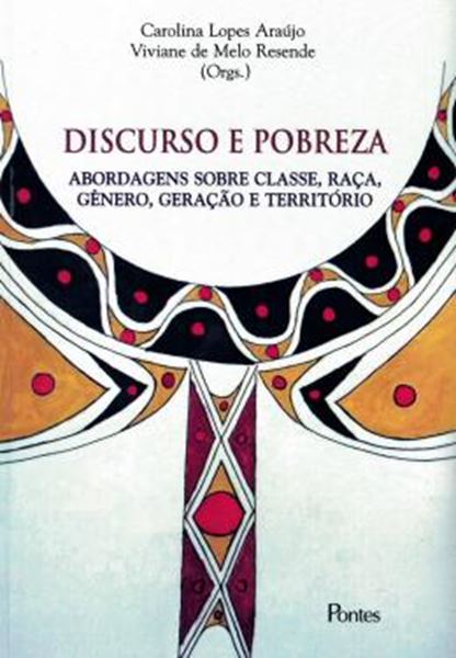 Picture of DISCURSO DE POBREZA - ABORDAGEM SOBRE  CLASSE, RACA, GENERO, GENACAO E TERRITORIO