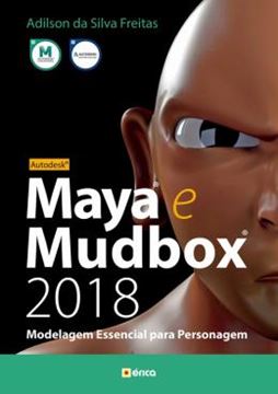 Imagem de AUTODESK MAYA E MUDBOX 2018 - MODELAGEM ESSENCIAL PARA PERSONAGEM