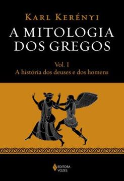 Imagem de A MITOLOGIA DOS GREGOS - VOL. 1 - A HISTORIA DOS DEUSES E DOS HOMENS