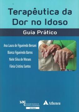 Imagem de TERAPEUTICA DA DOR NO IDOSO - GUIA PRATICO
