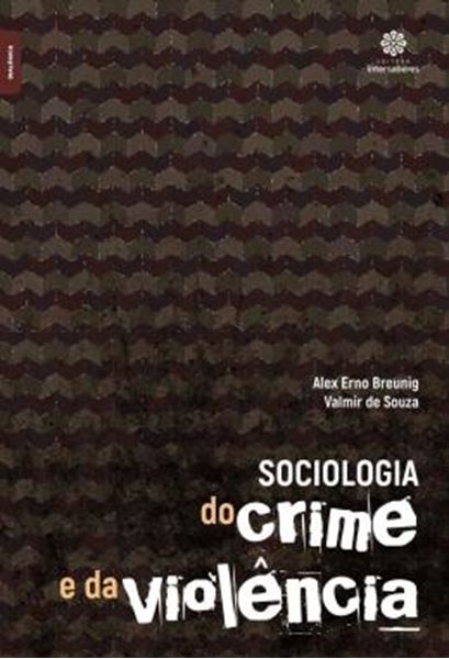Picture of SOCIOLOGIA DO CRIME E DA VIOLENCIA