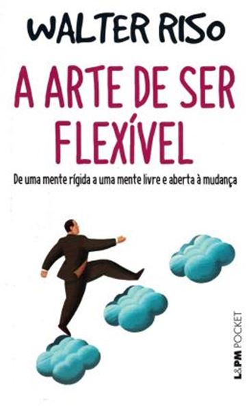 Picture of ARTE DE SER FLEXIVEL, A - POCKET