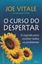 Imagem de CURSO DO DESPERTAR, O