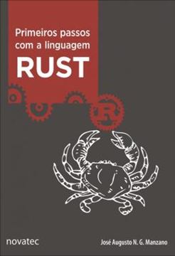 Imagem de PRIMEIROS PASSOS COM A LINGUAGEM RUST