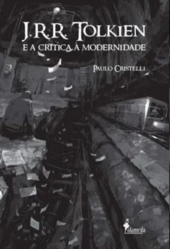 Imagem de J. R. R. TOLKIEN E A CRITICA A MODERNIDADE