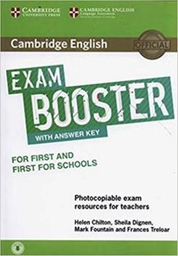 Imagem de CAMBRIDGE ENGLISH EXAM BOOSTER FOR FIRST AND FIRST FOR SCHOOLS WITH ANSWER KEY WITH AUDIO - PHOTOCOPIABLE EXAM RESOURCES FOR TEACHERS