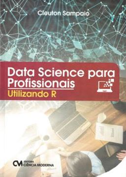 Imagem de DATA SCIENCE PARA PROFISSIONAIS - UTILIZANDO R