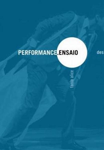 Picture of PERFORMANCE.ENSAIO - DESMONTANDO OS CLASSICOS