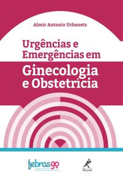 Picture of URGENCIAS E EMERGENCIAS EM GINECOLOGIA E OBSTETRICIA