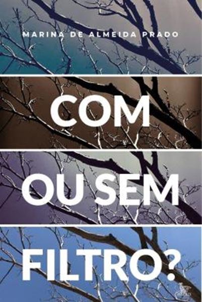 Picture of COM OU SEM FILTRO?