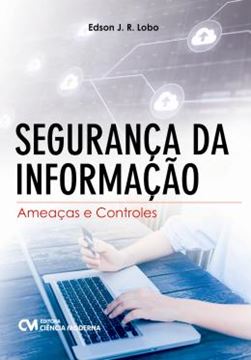 Imagem de SEGURANCA DA INFORMACAO - AMEACAS E CONTROLES