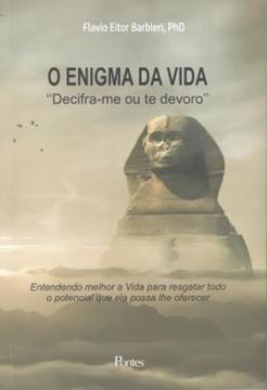 Imagem de ENIGMA DA VIDA, O - DECIFRA-ME OU TE DEVORO