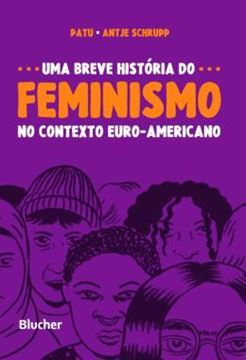 Imagem de UMA BREVE HISTORIA DO FEMINISMO - NO CONTEXTO EURO-AMERICANO