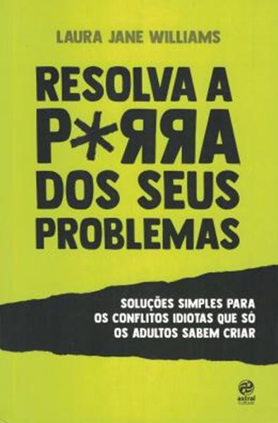 Picture of RESOLVA A PORRA DOS SEUS PROBLEMAS