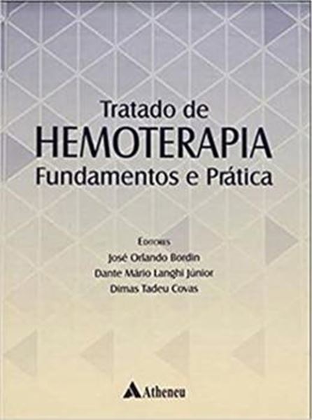 Picture of TRATADO DE HEMOTERAPIA - FUNDAMENTOS E PRATICA
