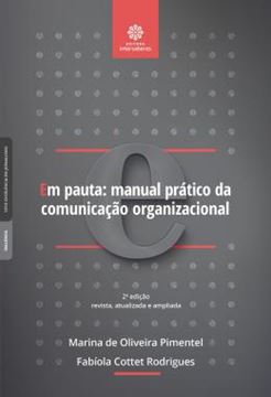 Imagem de EM PAUTA - MANUAL PRATICO DA COMUNICACAO ORGANIZACIONAL - 2ª ED