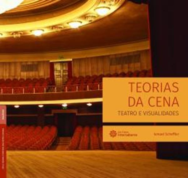 Picture of TEORIAS DA CENA: TEATRO E VISUALIDADES